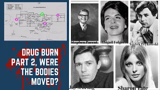 Charles Manson Murders, Drug Burn Theory 2, Were The Bodies At Cielo Drive Moved? Crime Analysis.