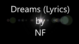 NF - Dreams Lyrics