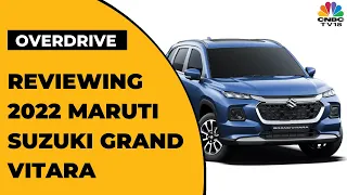 Auto Review: 2022 Maruti Suzuki Grand Vitara's Test Drive & Review | Overdrive | CNBC-TV18