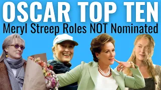 Top 10 Meryl Streep Performances NOT Oscar Nominated