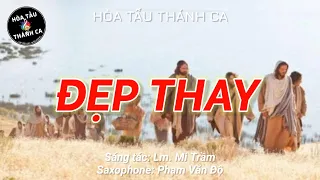 ĐẸP THAY | Hòa tấu Saxophone