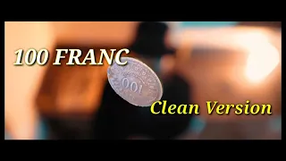 Ta9chira - 100 Franc Feat 4LFA (Official Clean Version)