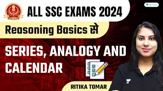 Series, Analogy and Calendar | Reasoning | SSC Exams 2024 | Ritika Tomar