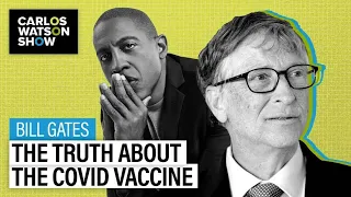 Bill Gates on the COVID Vaccine: It Will Only Make Us Stronger For the Next Pandemic