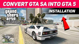 How To Convert GTA San Andreas INTO GTA 5 (Installation Guide)