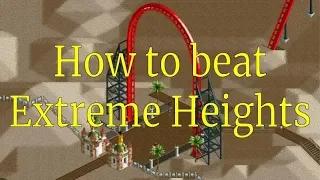 RCT2 - How to beat Extreme Heights