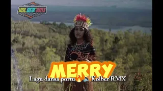 lagu Acara remix dansa portu_Merry-- Kolber'RMX🔥🔊🌴☝️