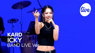 [4K] KARD - “ICKY” Band LIVE Concert [it's Live] K-POP live music show