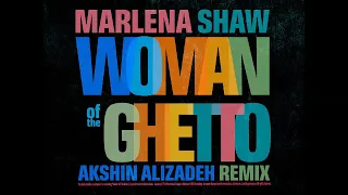 Marlena Shaw - Woman of the Ghetto [Akshin Alizadeh Remix]