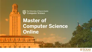 UT Austin's Master of Computer Science Online | UTAustin on edX | 2020-21 Program Overview