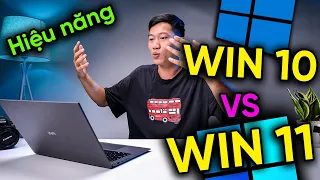 #CNTT - WIN 10 hay WIN 11 mạnh hơn?