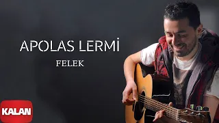 Felek - Apolas Lermi (Official Audio)