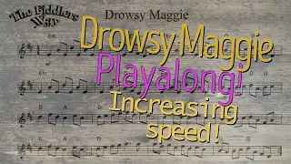 Drowsy Maggie Playalong (Getting Faster) Sheet Music Version