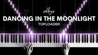 Dancing In The Moonlight - Toploader Piano Cover + Sheet