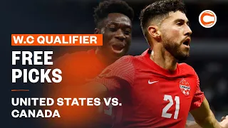 World Cup Qualifier | United States vs. Canada | Best Bet, Picks and Predictions