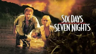 Six Days, Seven Nights (1998) Full Movie Review | Harrison Ford & Anne Heche | Review & Facts