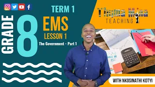 Gr8 EMS (Economics & Entrepreneurship) | Term 1 Lesson 1 | The Government - Part 1