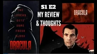 Netflixs Dracula -  S1 E2  My Review and Thoughts!