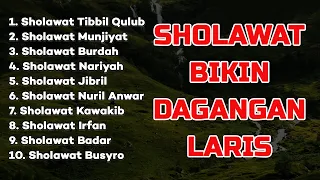 KUMPULAN SHOLAWAT BIKIN DAGANGAN LARIS - Sholawat Nariyah, Jibril, Burdah