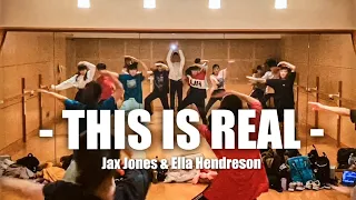 This Is Real - Jax Jones & Ella Hendreson / Choreography by Takuya