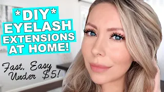 DIY EYELASH EXTENSIONS AT HOME! Fast, Easy, Under $5!