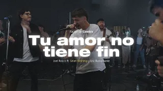 Tu amor no tiene fin (Generación 12) - @JoelRocco ft. @Selah.Worship y @EricBustamante