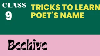 Class 9 Tricks to learn poet's name| English poems| Poet's of class 9