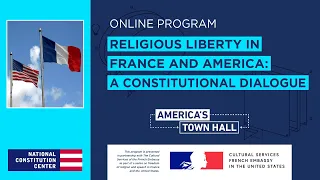 Religious Liberty in France and America: A Constitutional Dialogue