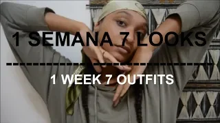 UNA SEMANA SIETE LOOKS | 1 SEMANA 7 LOOKS | 1 WEEK 7 OUTFITS