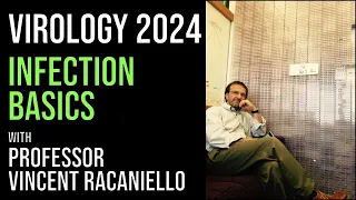 Virology Lectures 2024 #12: Infection basics