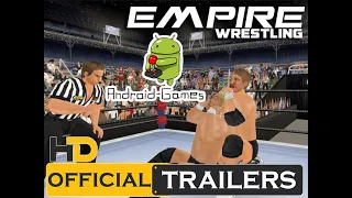 20 February 2021 - Wrestling Empire Android Video Game Official Trailer