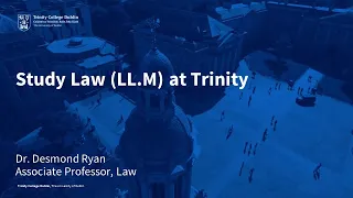 Postgraduate Law at Trinity