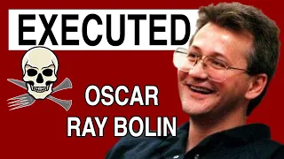 The Execution of Oscar Ray Bolin: A serial killer is put to death for his terrible crimes