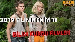 2019 yılının en iyi 10 BİLİM KURGU FİLMLERİ