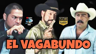 🎬 El VAGABUNDO - Pelicula  completa en español 🎥