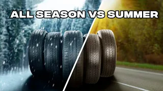 All Season Vs Summer Tires - Which Tires You Should Buy?