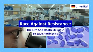 Race Against Resistance: The Life And Death Struggle To Save Antibiotics | BBC StoryWorks [dt. UT]