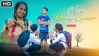 Mere Rashke Qamar | Junaid Asghar | school Love Story | New Hindi Song | love Rose Presents |