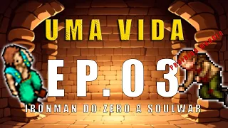 Tibia mas se eu morrer deleto o boneco - Ep. 03