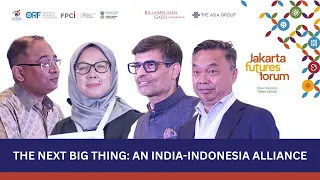 Jakarta Futures Forum | Global Game-Changers| How #India and #Indonesia are Reshaping the #Future