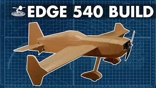 How to Build the FT Edge 540  //  BUILD