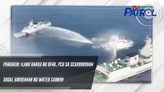 PANOORIN: Ilang barko ng BFAR, PCG sa Scarborough Shoal binugahan ng water cannon | TV Patrol