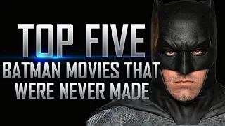 Top 5 Batman Movies That Were Never Made