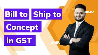 Bill to Ship to Concept in GST  #Billto #Shipto #Model #GST