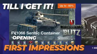 Opening FV1066 Senlac Containers Till i get it | First Impressions | WOTB | WOTBLITZ World of tanks