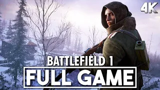 BATTLEFIELD 1 Gameplay Walkthrough FULL GAME (4K 60FPS) - No Commentary