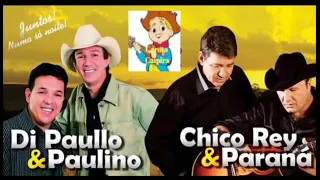 DI PAULO & PAULINO - SUCESSOS - CHICO REY E PARANÁ SERTANEJO INTERNACIONAL uni com