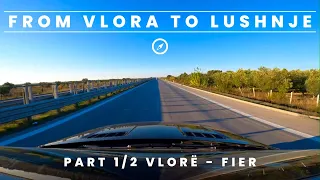 Car Drive Vlore - Lushnje | Part 1/2 Vlorë - Fier - 🇦🇱 Albania