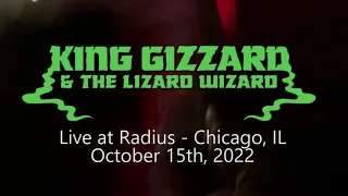 King Gizzard and the Lizard Wizard - Live at Radius, Chicago, IL - October 15th 2022