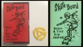 SKATEBOARD (English Version) - BUDD & THE KID SKATERS - 1989